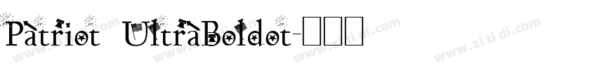 Patriot UltraBoldot字体转换